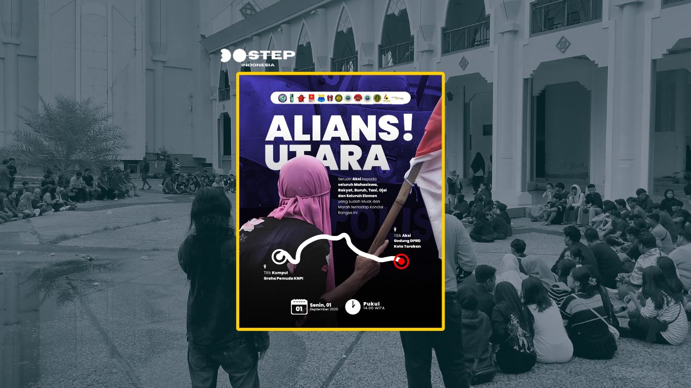 Aliansi Utara yang tergabung dari masyarakat, organisasi mahasiswa dan fakultas dari seluruh kampus di Tarakan, buruh, pengemudi ojol, dan elemen masyarakat direncanakan untuk menggelar aksi demonstrasi pada, Senin (1/09/2025) siang ini.